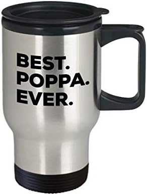 SpreadPassion Poppa Travel Mug-najbolji Poppa ikad-pokloni od beba djece odrasli unuci velika djeca