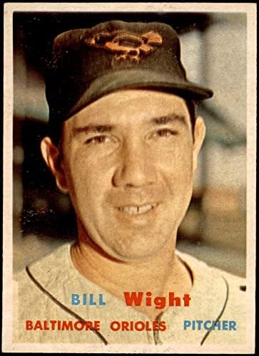 1957. topps 340 Bill Wight Baltimore Orioles Ex / MT + Orioles
