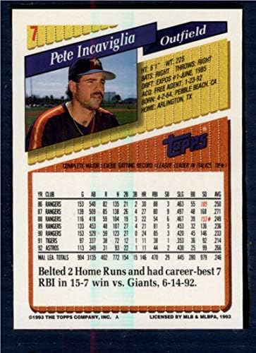1993 TOPPS 7 Pete Incaviglia NM-MT Houston Astros bejzbol